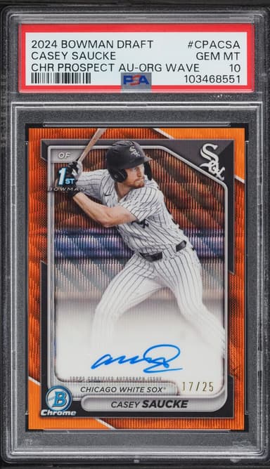Bowman Chrome Draft Orange Wave Casey Saucke ROOKIE AUTO /25 #CPA-CSA