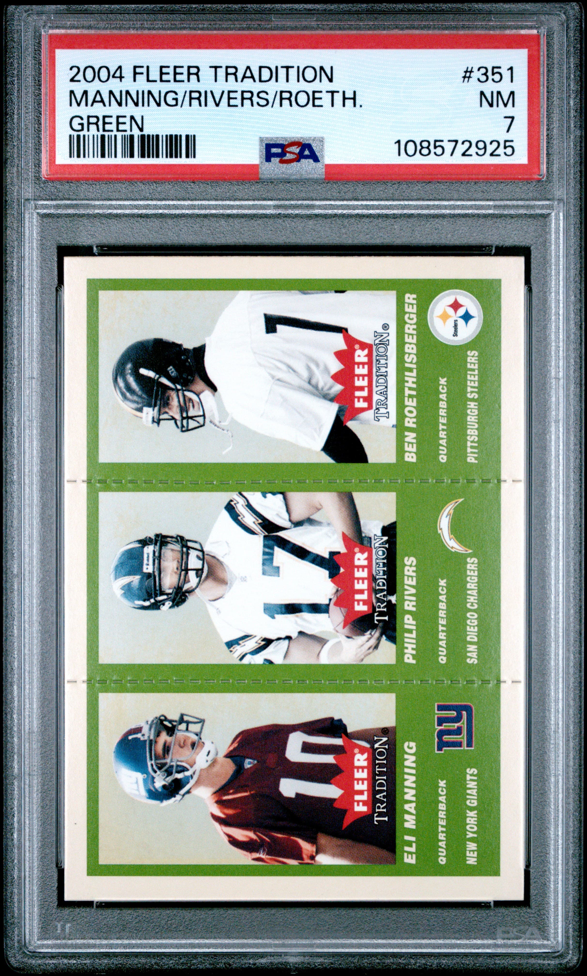 Ben Roethlisberger/Eli Manning/Philip Rivers