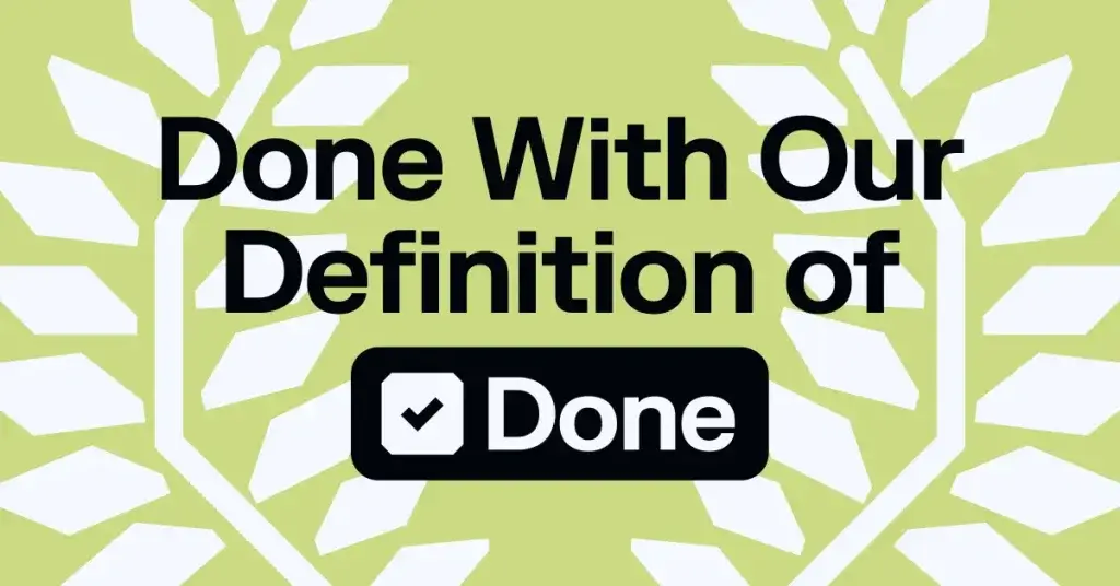 Done With Our Definition of Done visual